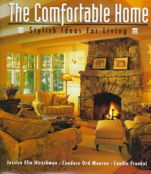The Comfortable Home: Stylish Ideas for Living cover