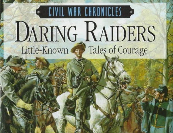 Daring Raiders (Civil War Chronicles) cover