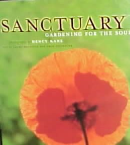 Sanctuary: Gardening for the Soul