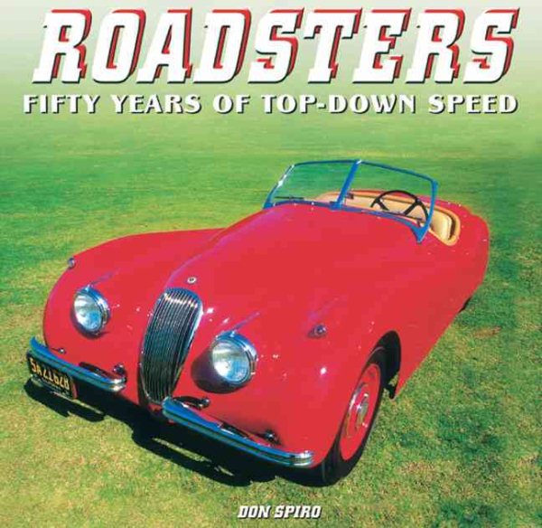 Roadsters: Fifty Years of Top-Down Speed cover