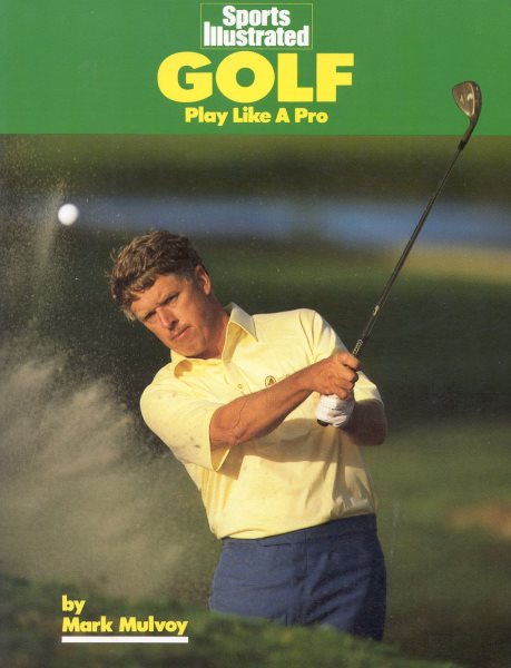 Golf: Play Like A Pro (Sports Illustrated Winner's Circle Books) cover