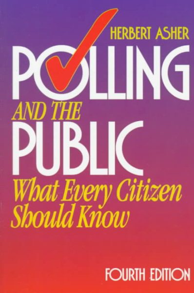 Polling and the Public: What Every Citizen Should Know cover