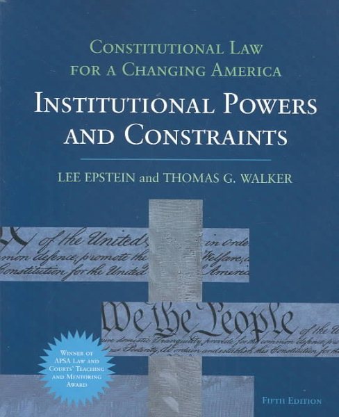 Constitutional Law for a Changing America: Institutional Powers and Constraints cover