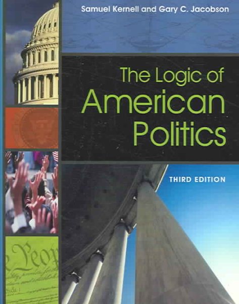 The Logic Of American Politics cover