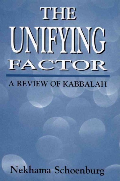 The Unifying Factor: A Review of Kabbalah cover