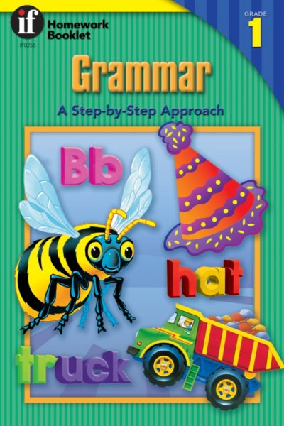 Grammar, A Step-By-Step Approach Homework Booklet, Grade 1 (Homework Booklets)