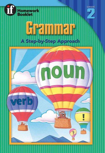 Grammar, A Step-By-Step Approach Homework Booklet, Grade 2 (Homework Booklets) cover