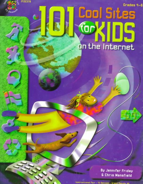 101 Cool Sites for Kids on the Internet cover