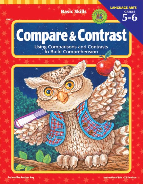 Basic Skills Compare and Contrast, Grades 5 to 6: Using Comparisons and Contrasts to Build Comprehension cover