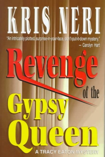 Revenge of the Gypsy Queen (Tracy Eaton Mysteries #1) cover