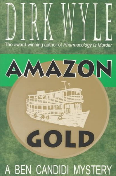 Amazon Gold (Ben Candidi Mysteries) cover