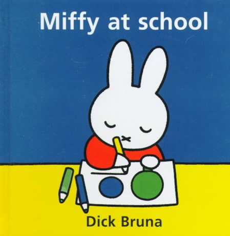 Miffy at School cover