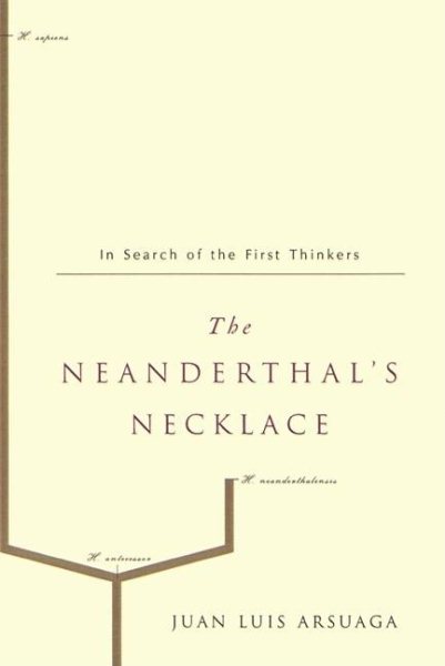 The Neanderthal's Necklace: In Search of the First Thinkers cover