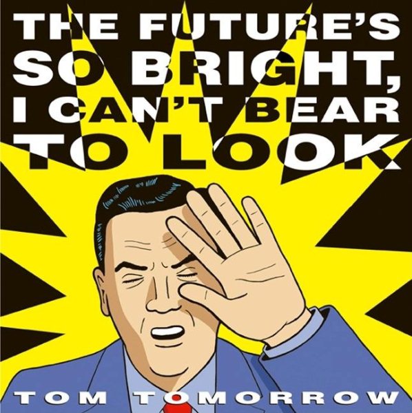 The Future's So Bright I Can't Bear to Look cover