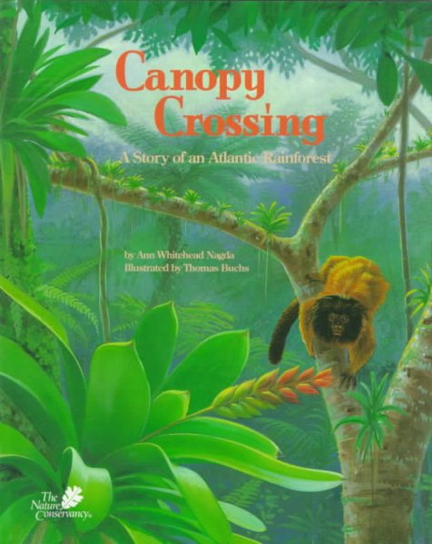 Canopy Crossing: A Story of an Atlantic Rainforest cover