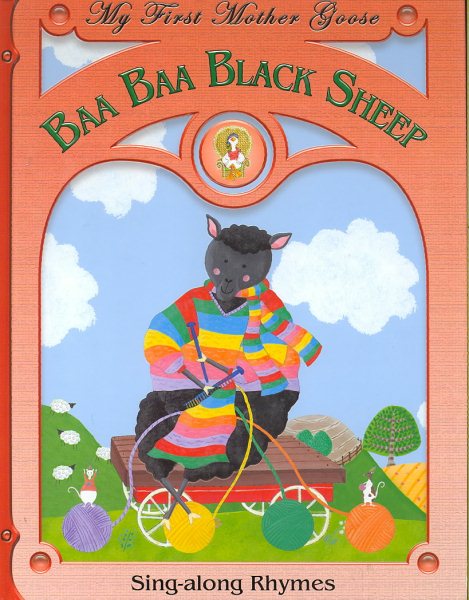 Baa Baa Black Sheep: Sing Along Rhymes (My First Mother Goose) cover