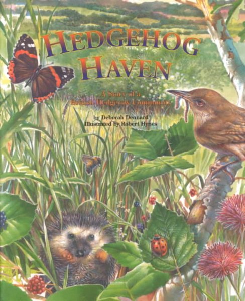 Hedgehog Haven: A Story of a British Hedgerow Community - a Wild Habitats Book (Soundprints Wild Habitats)