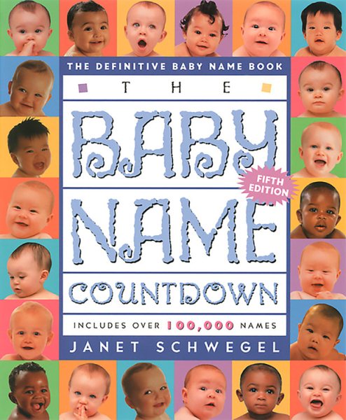 The Baby Name Countdown: The Definitive Baby Name Book