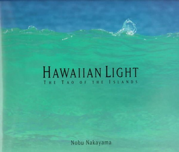 Hawaiian Light: The Tao Of The Islands cover