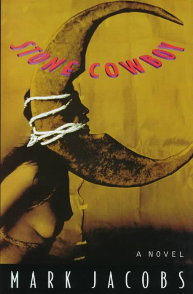 Stone Cowboy: A Novel cover