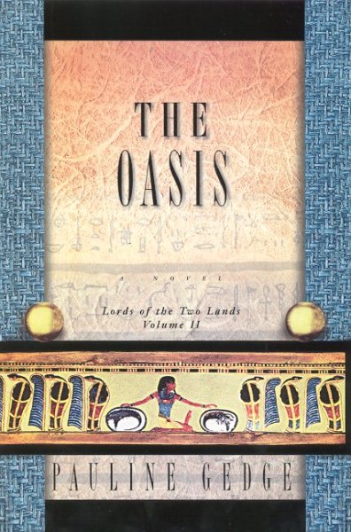 The Oasis: Lords of the Two Lands: Volume 2 cover