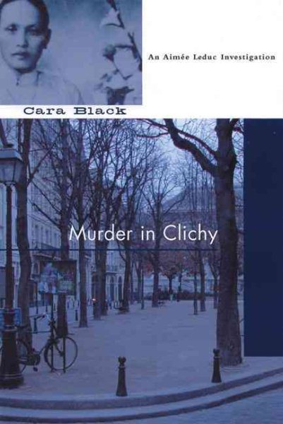 Murder in Clichy (Aimee Leduc Investigations, No. 5)