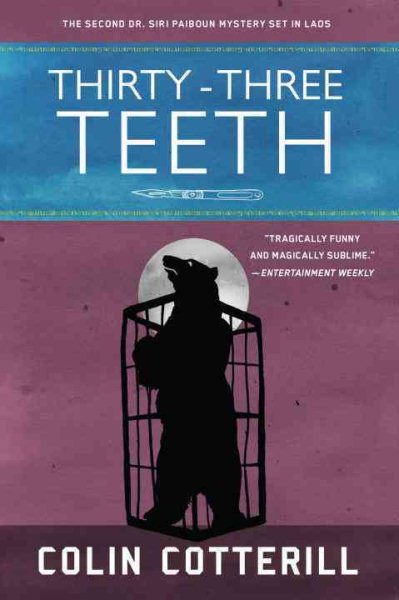Thirty-Three Teeth (A Dr. Siri Paiboun Mystery) cover
