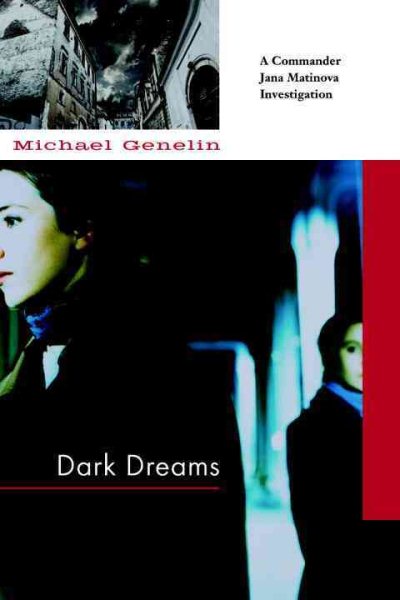 Dark Dreams: A Commander Jana Matinova Investigation