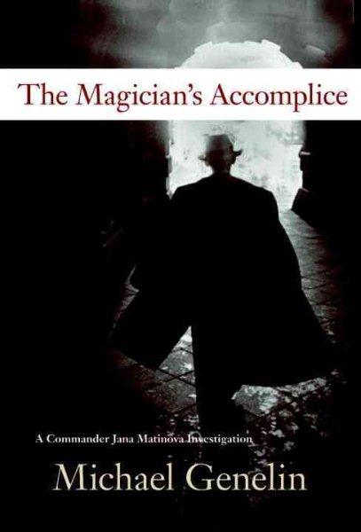 The Magician's Accomplice (A Jana Matinova Investigation)