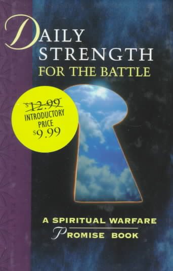 Daily Strength for the Battle: A Spiritual Warfare Promise Book