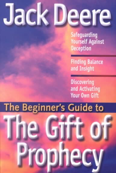 The Beginner's Guide to the Gift of Prophecy (Beginner's Guides (Servant)) cover