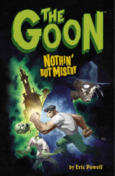 The Goon Volume 1: Nothin' But Misery (Goon (Graphic Novels))