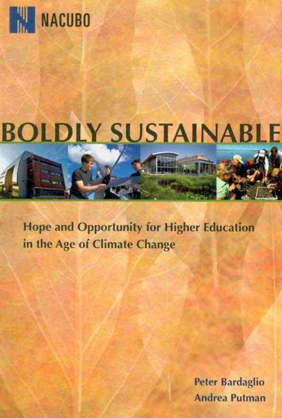 Boldly Sustainable: Hope and Opportunity for Higher Education in the Age of Climate Change cover