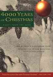 4000 Years of Christmas: A Gift from the Ages