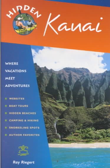 Hidden Kauai: Including Hanalei, Princeville and Poipu