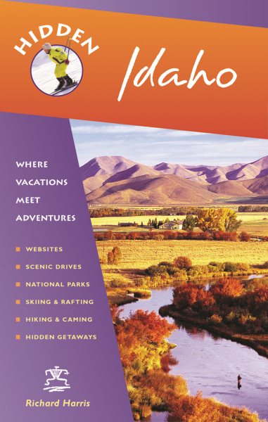 Hidden Idaho: Including Boise, Sun Valley, and Yellowstone National Park (Hidden Travel) cover
