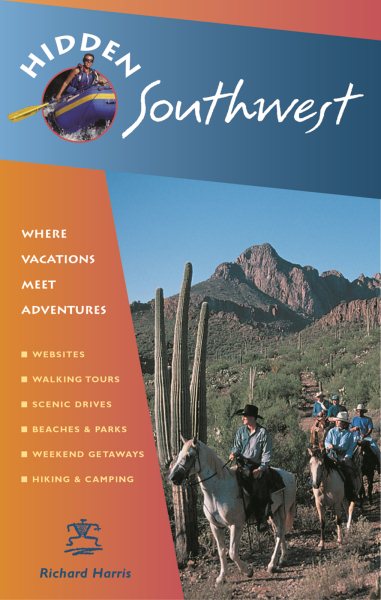 Hidden Southwest: Including Arizona, New Mexico, Southern Utah, and Southwest Colorado (Hidden Travel) cover