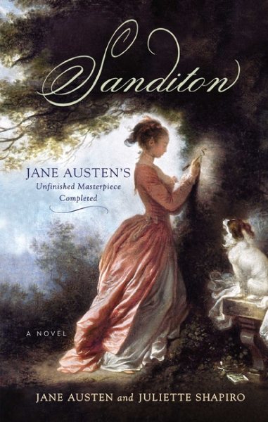 Sanditon: Jane Austen's Unfinished Masterpiece Completed cover