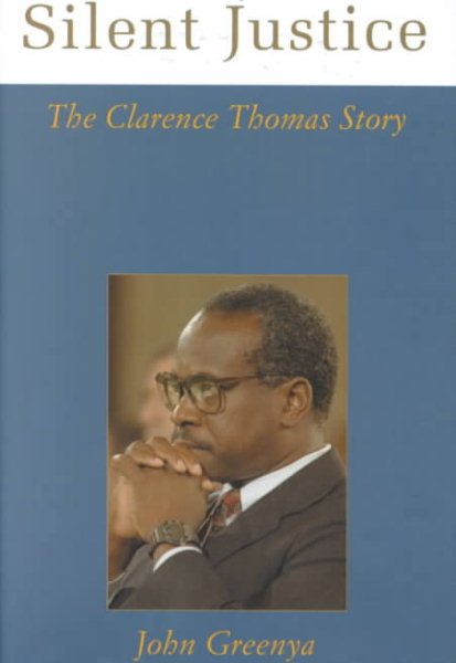 Silent Justice: The Clarence Thomas Story cover