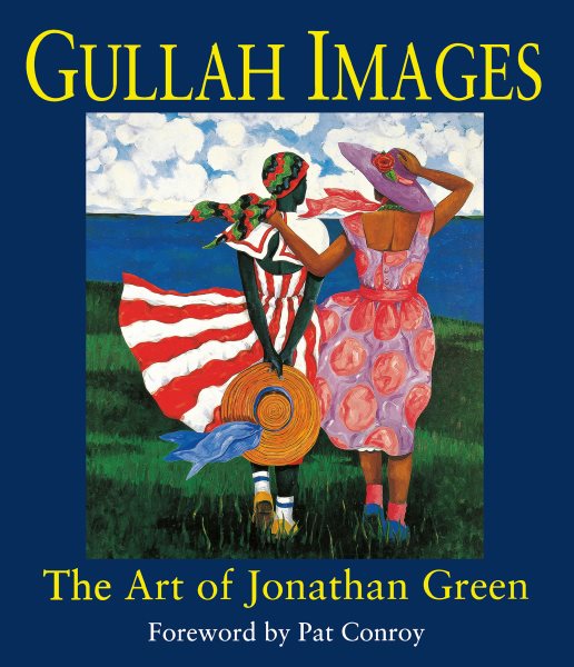 Gullah Images: The Art of Jonathan Green cover