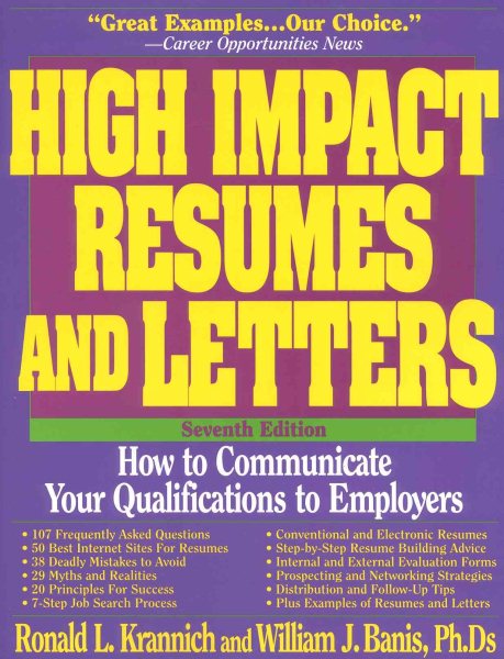High Impact Resumes and Letters: How to Communicate Your Qualifications to Employers (High Impact Resumes and Letters, 7th ed) cover