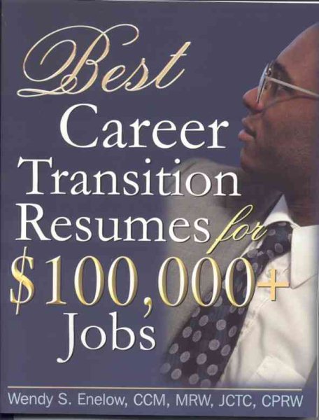 Best Career Transition Resumes for $100,000+ Jobs cover