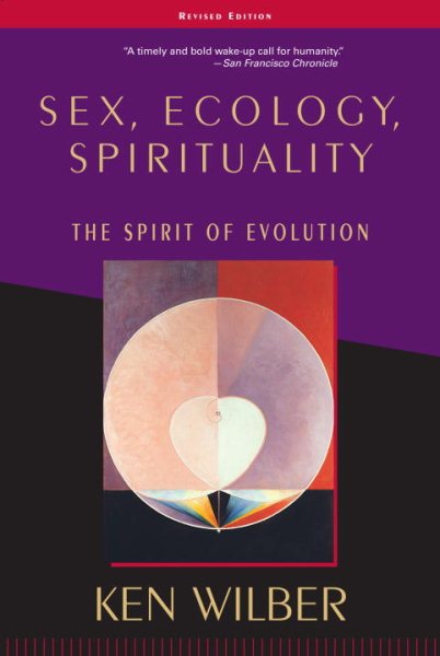 Sex, Ecology, Spirituality: The Spirit of Evolution, Second Edition cover