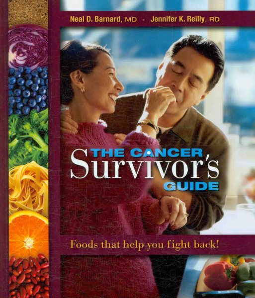 The Cancer Survivor's Guide: Foods That Help You Fight Back cover