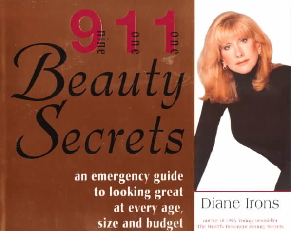 911 Beauty Secrets: An Emergency Guide to Looking Great at Every Age, Size and Budget cover