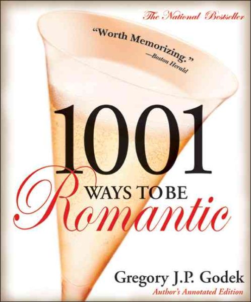 1001 Ways to Be Romantic: Author's Annotated Edition cover