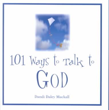 101 Ways to Talk to God cover