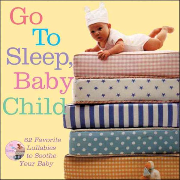 Go to Sleep, Baby Child cover