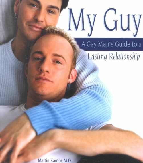 My Guy: A Gay Man's Guide to a Lasting Relationship cover