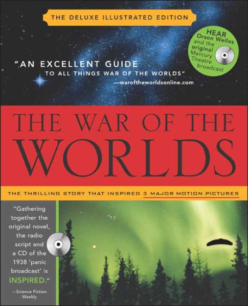 The War of the Worlds With Audio CD: Mars' Invasion of Earth, Inciting Panic and Inspiring Terror from H.G. Wells to Orson Welles and Beyond cover